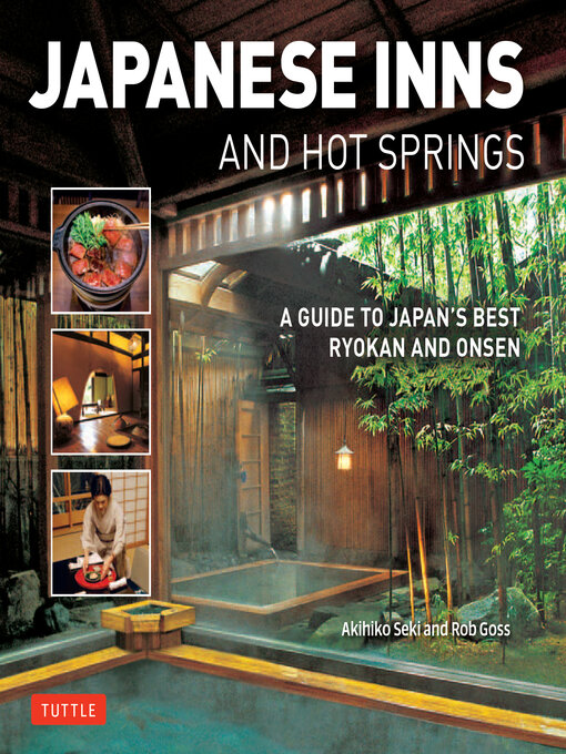 Title details for Japanese Inns and Hot Springs by Rob Goss - Available